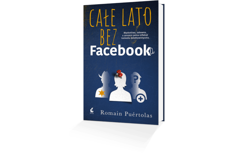 Romain Puértolas – Całe lato  bez Facebooka