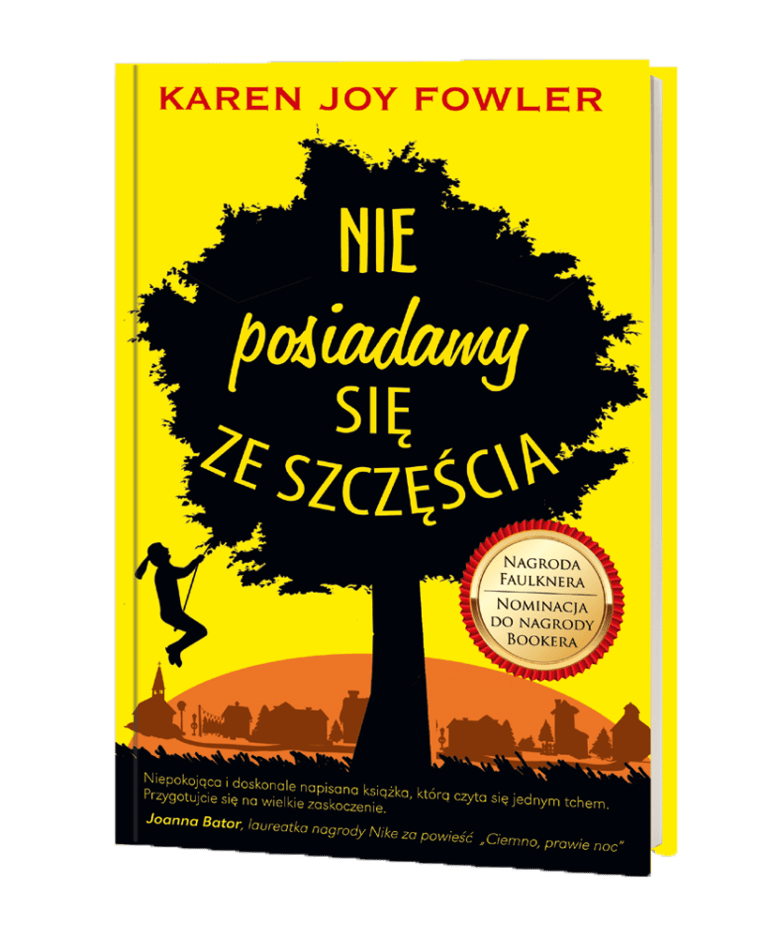 Karen Joy Fowler – Nie posiadamy się ze szczęścia