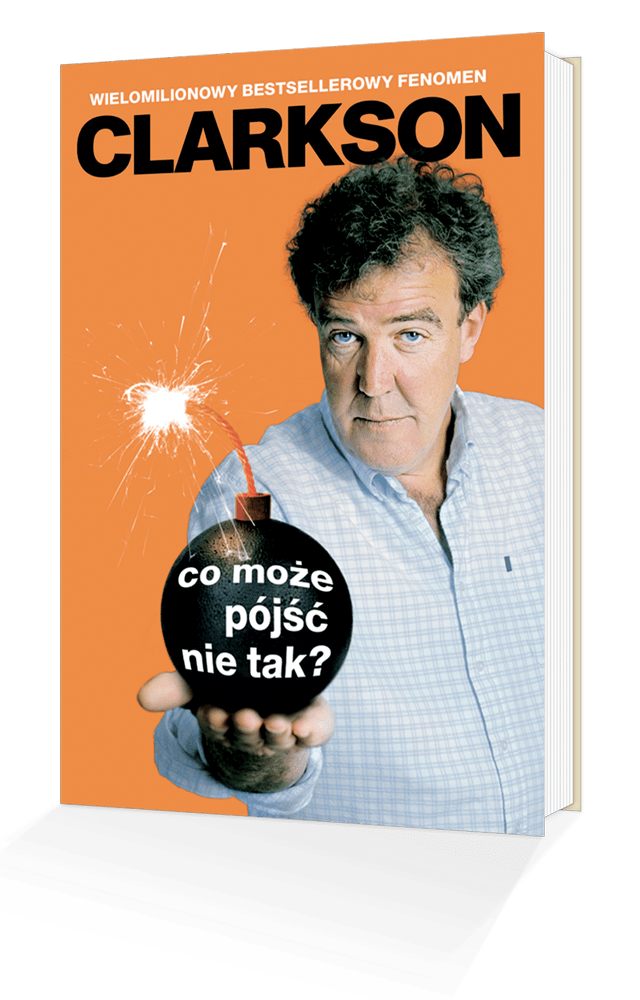 Jeremy Clarkson - Co może pójść nie tak? - Fanbook News