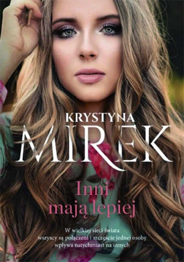 Krystyna Mirek – Inni mają lepiej