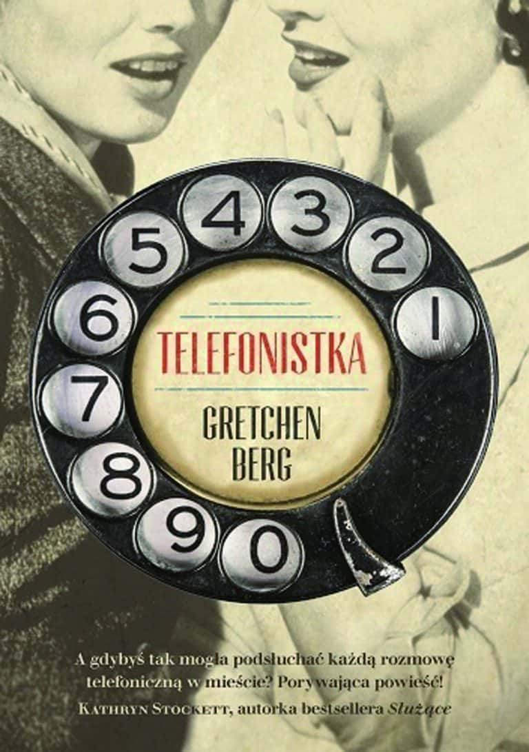 Gretchen Berg – Telefonistka
