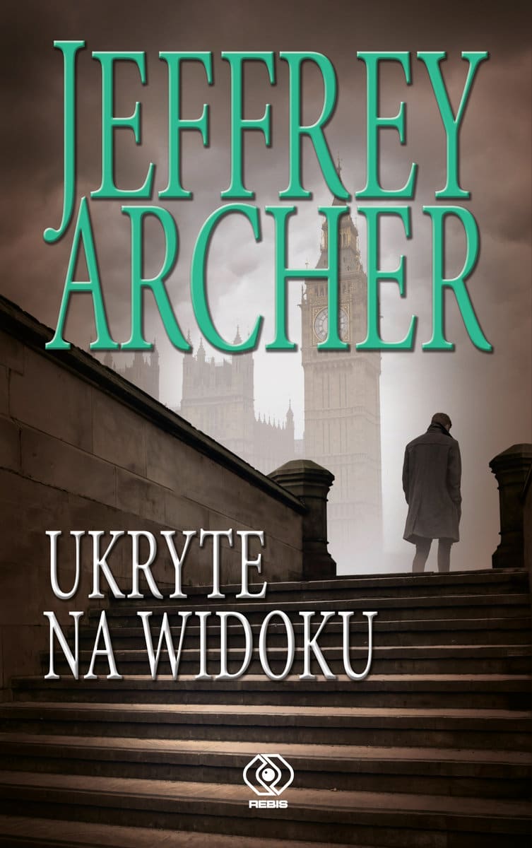 Lubomir Baker recenzuje: Jeffrey Archer ,,Ukryte na widoku”