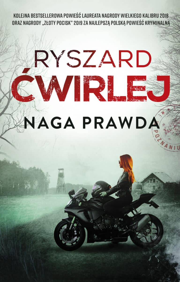 W obliczu nagiej prawdy – recenzja nowości Ryszarda Ćwirleja