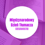 Międzynarodowy Dzień Tłumacza