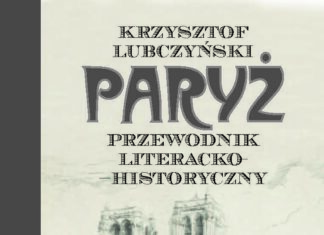 Paryż. Przewodnik literacko-historyczny