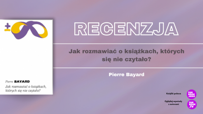 Pierre Bayard recenzja