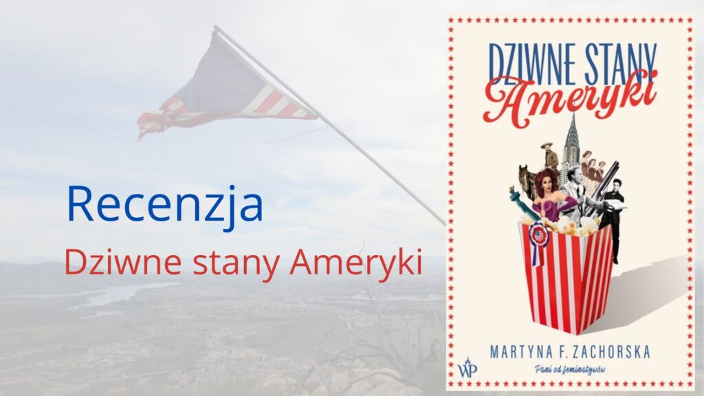 Dziwne Stany Ameryki, Martyna Zachorska