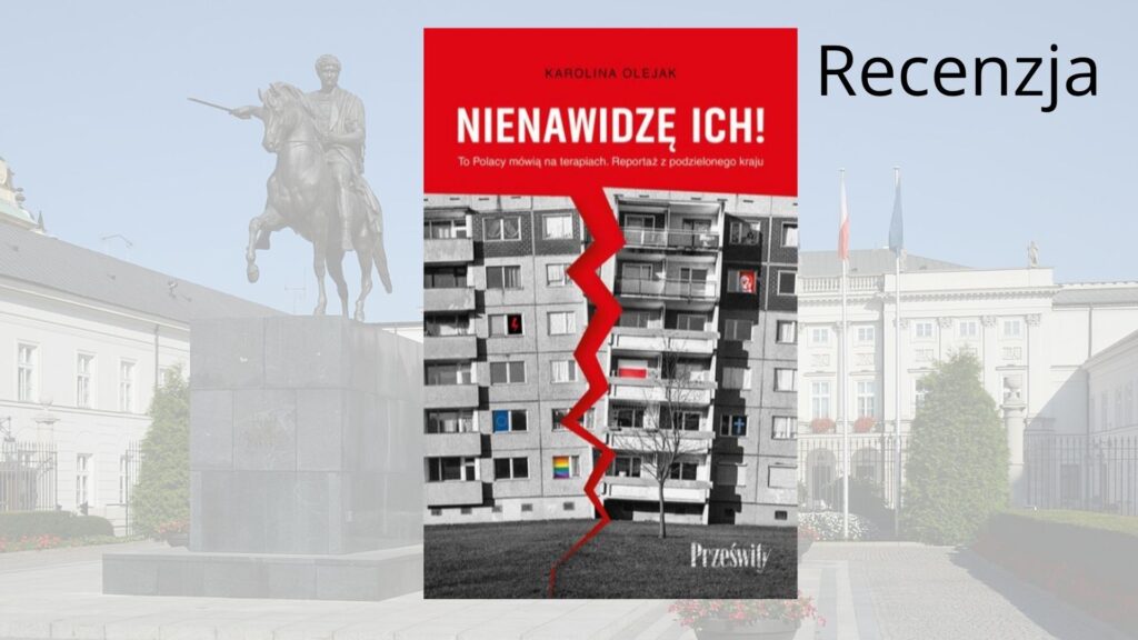 Karolina Olejak, Nienawidzę ich
